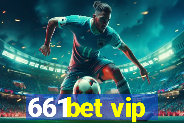 661bet vip